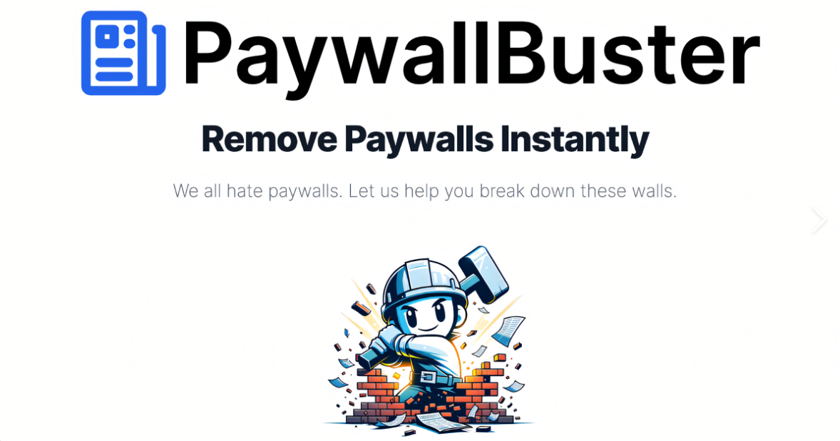 推荐一个全网付费墙克星：PaywallBuster，一键解锁被遮挡内容，免费看遍全网文章！